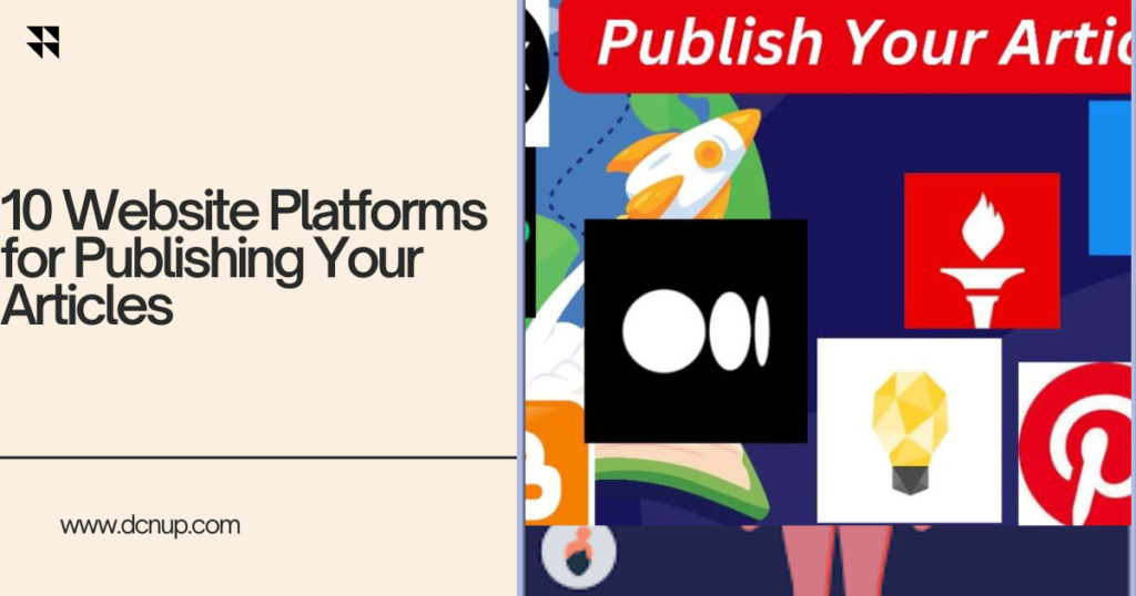 10 Website Platforms for Publishing Your Articles